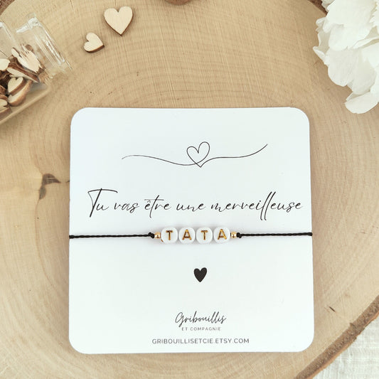 Bracelet - Tu vas être une merveilleuse Tata